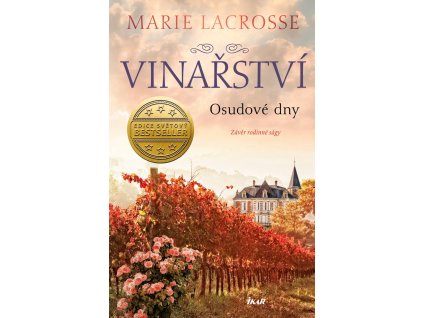 Vinařství: Osudové dny