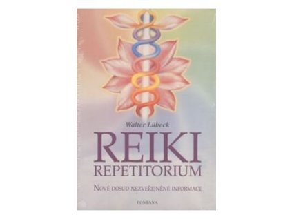 Reiki repetitorium - Nové dosud nezveřejněné informace