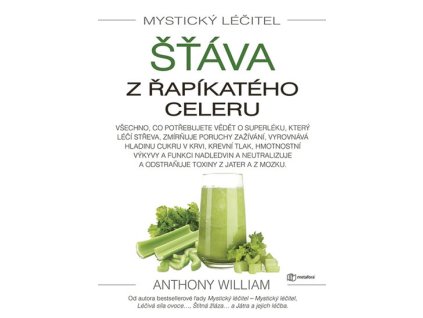 Šťáva z řapíkatého celeru - Mystický léč