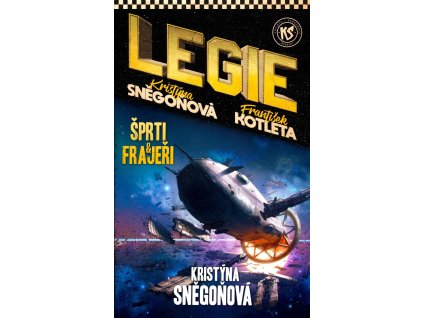 Šprti a frajeři - Legie 3.díl