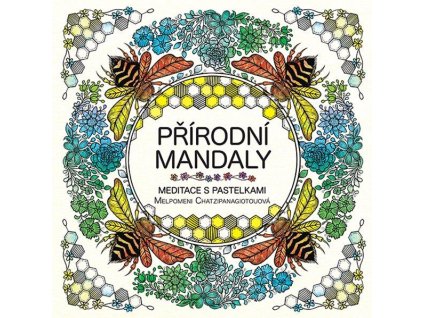 Přírodní mandaly - Meditace s pastelkami