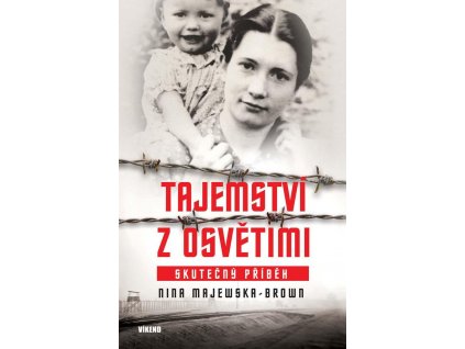 Tajemství z Osvětimi - Skutečný příběh