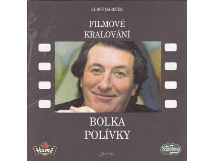 Filmové kralování Bolka Polívky