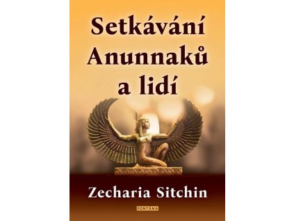 Setkávání Anunnaků a lidí