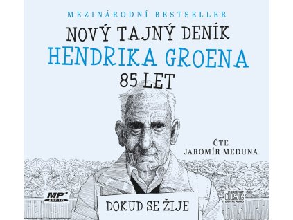 Nový tajný deník Hendrika Groena, 85 let (audiokniha)