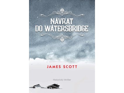 Návrat do Watersbridge