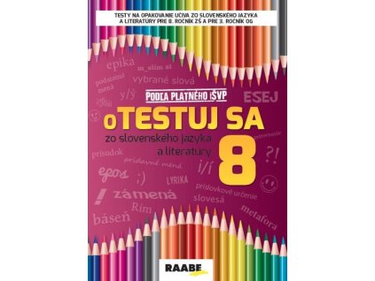 Otestuj sa 8 zo slovenského jazyka a literatúry