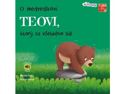 O medvedíkovi Teovi, ktorý sa všetkého bál