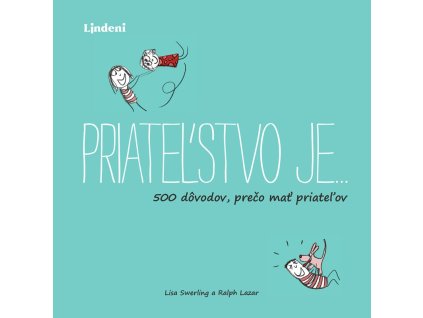 Priateľstvo je…