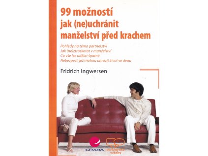 99 možností jak (ne)uchránit manželství před krachem