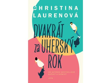 Dvakrát za uherský rok