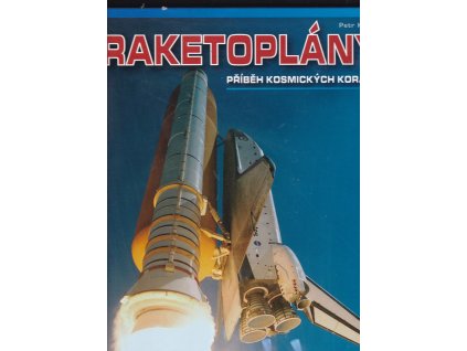 Raketoplány - Příběh kosmických korábů