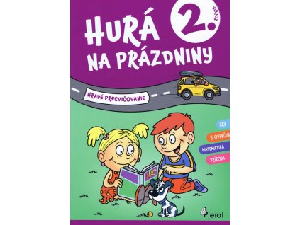 Hurá na prázdniny 2. trieda - hravé precvičovanie