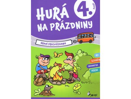 Hurá na prázdniny 4. trieda - hravé precvičovanie
