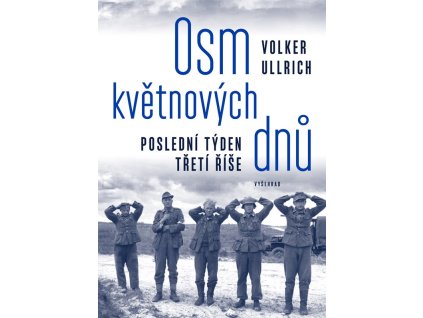 Osm květnových dnů