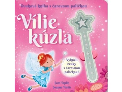 Vílie kúzla -Zvuková kniha s čarovnou paličkou
