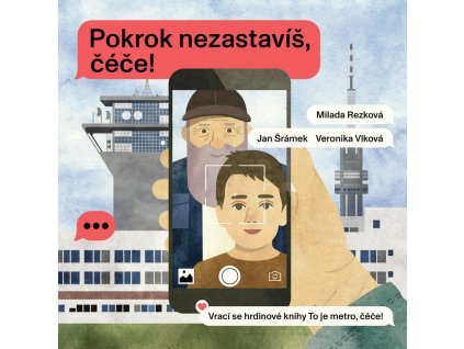 Pokrok nezastavíš, čéče!