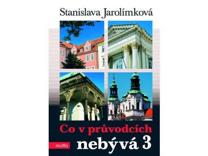 Co v průvodcích nebývá 3