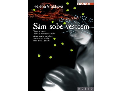 Sám sobě věštcem