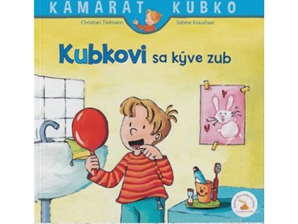 Kubkovi sa kýve zub - nové vydanie