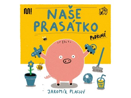 Naše prasátko podruhé