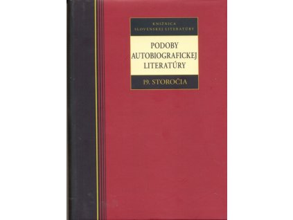 Podoby autobiografickej literatúry 19. storočia