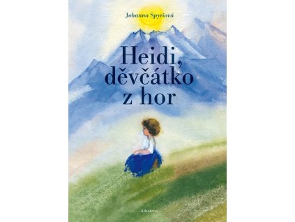 Heidi, děvčátko z hor