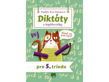 Diktáty a doplňovačky pre 5. triedu