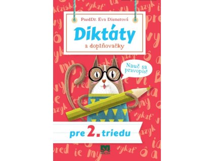 Diktáty a doplňovačky pre 2. triedu