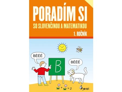 Poradím si so slovenčinou a matematikou 1.roč.(nov.vyd.)