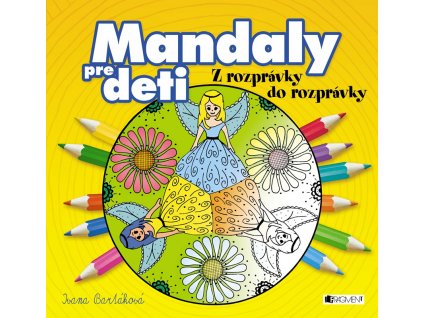 Mandaly pre deti – z rozprávky do rozprávky