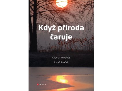 Když příroda čaruje