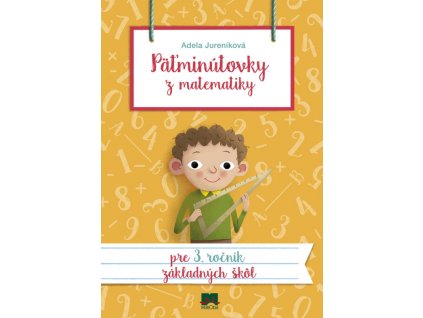 Päťminútovky z matematiky pre 3. ročník ZŠ, 2. vydanie