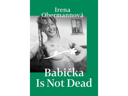 Babička Is Not Dead