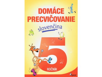 Domáce precvičovanie slovenčina 5.ročník