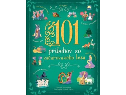 101 príbehov zo začarovaného lesa