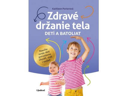 Zdravé držanie tela detí a batoliat