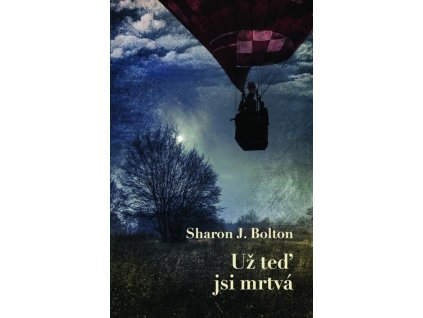 Už teď jsi mrtvá