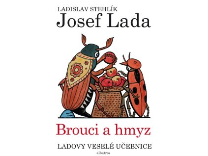 Ladovy veselé učebnice (3) - Brouci a hmyz