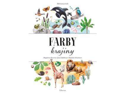 Maľovaná príroda – Farby krajiny