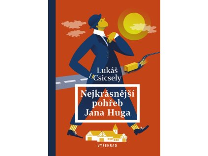 Nejkrásnější pohřeb Jana Huga
