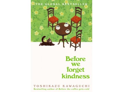 Before We Forget Kindness
