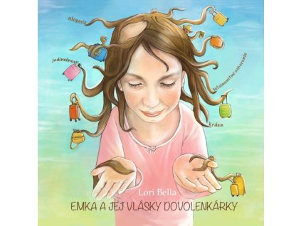 Emka a jej vlásky dovolenkárky