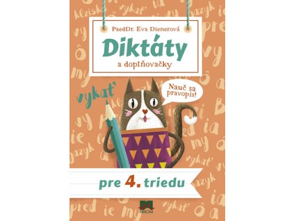 Diktáty a doplňovačky pre 4. triedu