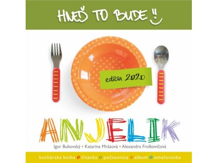 Hneď to bude, Anjelik (nové vydanie)