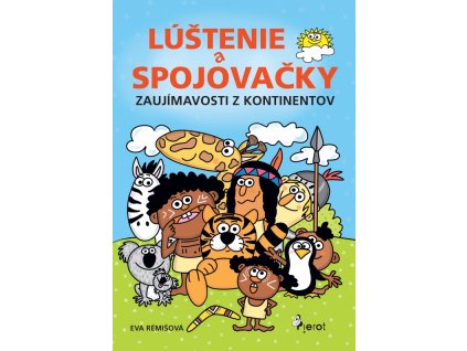 Lúštenie a spojovačky - Zaujímavosti z kontinentov