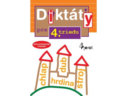 Diktáty pre 4.triedu ZŠ (nov.vyd.)