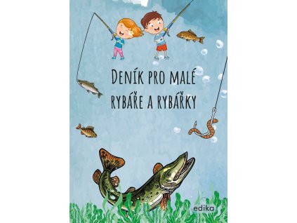 Deník pro malé rybáře a rybářky