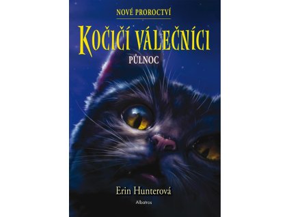 Kočičí válečníci: Nové proroctví (1) - Půlnoc
