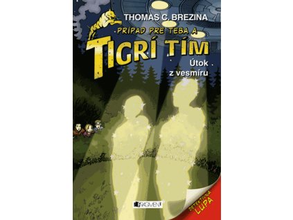 Tigrí tím – Útok z vesmíru